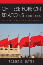 book Chinese Foreign Relations: Power and Policy since the Cold War