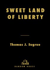 book Sweet land of liberty: the forgotten struggle for civil rights in the North