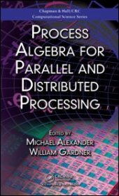 book Process Algebra for Parallel and Distributed Processing