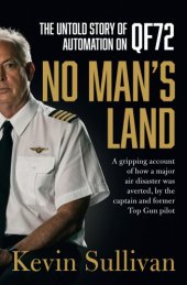 book No man's land: the untold story of automation on QF72