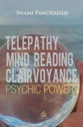 book Telepathy, Mind Reading, Clairvoyance, and Other Psychic Powers