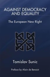 book Against Democracy and Equality: The European New Right