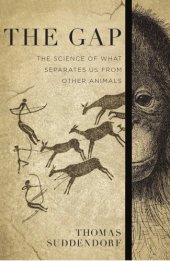 book The gap: the science of what separates us from other animals