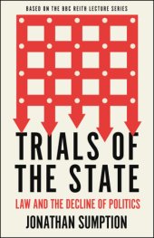 book Trials of the state: law and the decline of politics