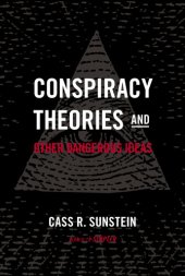 book Conspiracy Theories & Other Dangerous Ideas