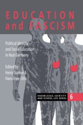 book Education and fascism: political identity and social education in Nazi Germany