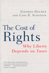 book The cost of rights: why liberty depends on taxes