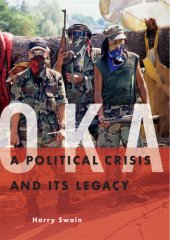 book Oka: A Political Crisis and Its Legacy