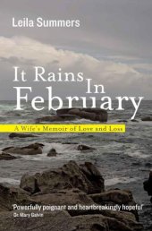 book It Rains In February: A Wife's Memoir of Love and Loss