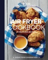 book Good Housekeeping Air Fryer Cookbook