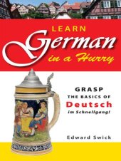 book Learn German in a Hurry: Grasp the Basics of German Schnell!