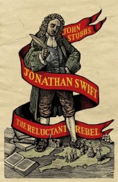 book Jonathan Swift: the reluctant rebel