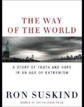 book The Way of the World: A Story of Truth and Hope in an Age of Extremism