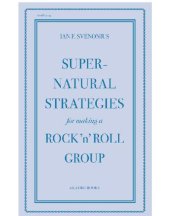 book Supernatural Strategies for Making a Rock 'n' Roll Group