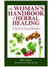 book The Woman's Handbook of Herbal Healing: a Guide to Natural Remedies