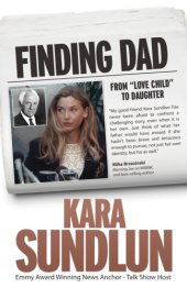 book Finding Dad: from ''love child'' to daughter