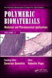 book Polymeric Biomaterials: Medicinal and Pharmaceutical Applications, Volume 2