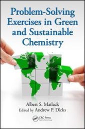 book Problem-Solving Exercises in Green and Sustainable Chemistry