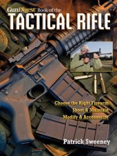 book Gun Digest Book of The Tactical Rifle