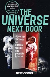 book The universe next door: a journey through 55 parallel worlds and possible futures