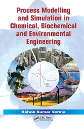 book Process Modelling and Simulation in Chemical, Biochemical and Environmental Engineering