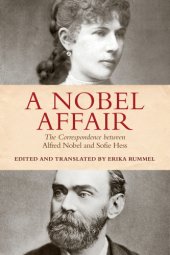 book A Nobel affair: the correspondence between Alfred Nobel and Sofie Hess