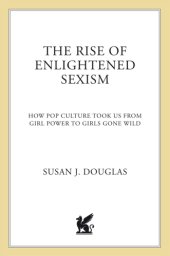 book The Rise of Enlightened Sexism