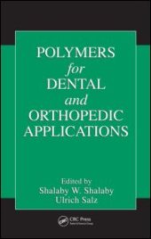 book Polymers for Dental and Orthopedic Applications