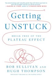 book Getting unstuck: break free of the plateau effect