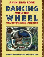 book Dancing with the Wheel