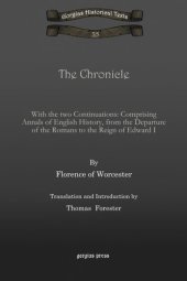 book The Chronicle: With the Two Continuations: Comprising Annals of English History, from the Departure of the Romans to the Reign of Edward I