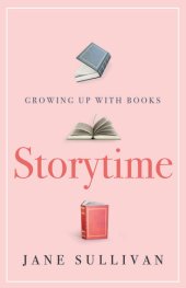 book Storytime: growing up with books