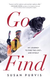 book Go find: my journey to find the lost - and myself