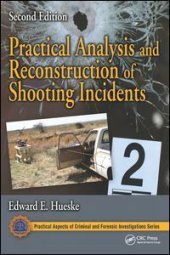 book Practical Analysis and Reconstruction of Shooting Incidents