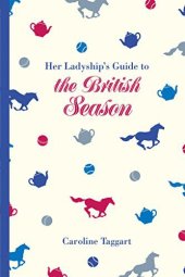 book Her Ladyship's Guide to the British Season