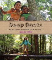 book Deep roots: how trees sustain our planet