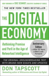 book The Digital Economy ANNIVERSARY EDITION: Rethinking Promise and Peril in the Age of Networked Intelligence