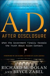 book A.D. after disclosure: when the government finally reveals the truth about alien contact