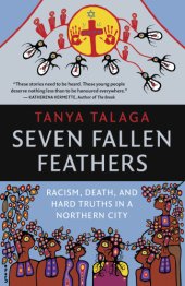 book Seven fallen feathers: racism, death, and hard truths in a northern city