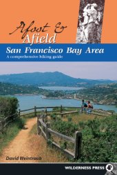 book Afoot & afield San Francisco Bay Area: a comprehensive hiking guide