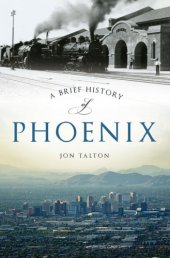 book A Brief History of Phoenix