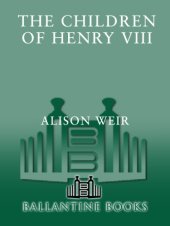 book The Children of Henry VIII