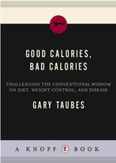 book Good Calories, Bad Calories