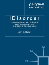 book IDisorder: [understanding our obession with technology and overcoming its hold on us]