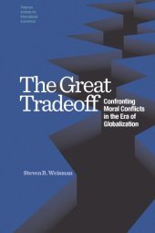 book The great tradeoff confronting moral conflicts in the era of globalization