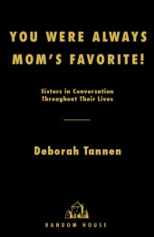 book You were always mom's favorite!: sisters in conversation throughout their lives