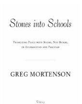 book Stones into Schools: Promoting Peace with Education in Afghanistan and Pakistan