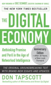 book The digital economy: rethinking promise and peril in the age of networked intelligence