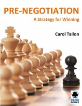 book Pre-negotiation: a strategy for winning