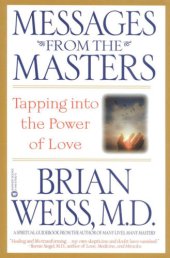 book Messages from the masters: tapping into the power of love